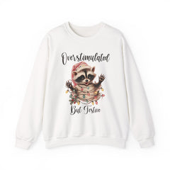 Overstimulated But Festive Sweatshirt