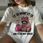 It Is What It Is Pink