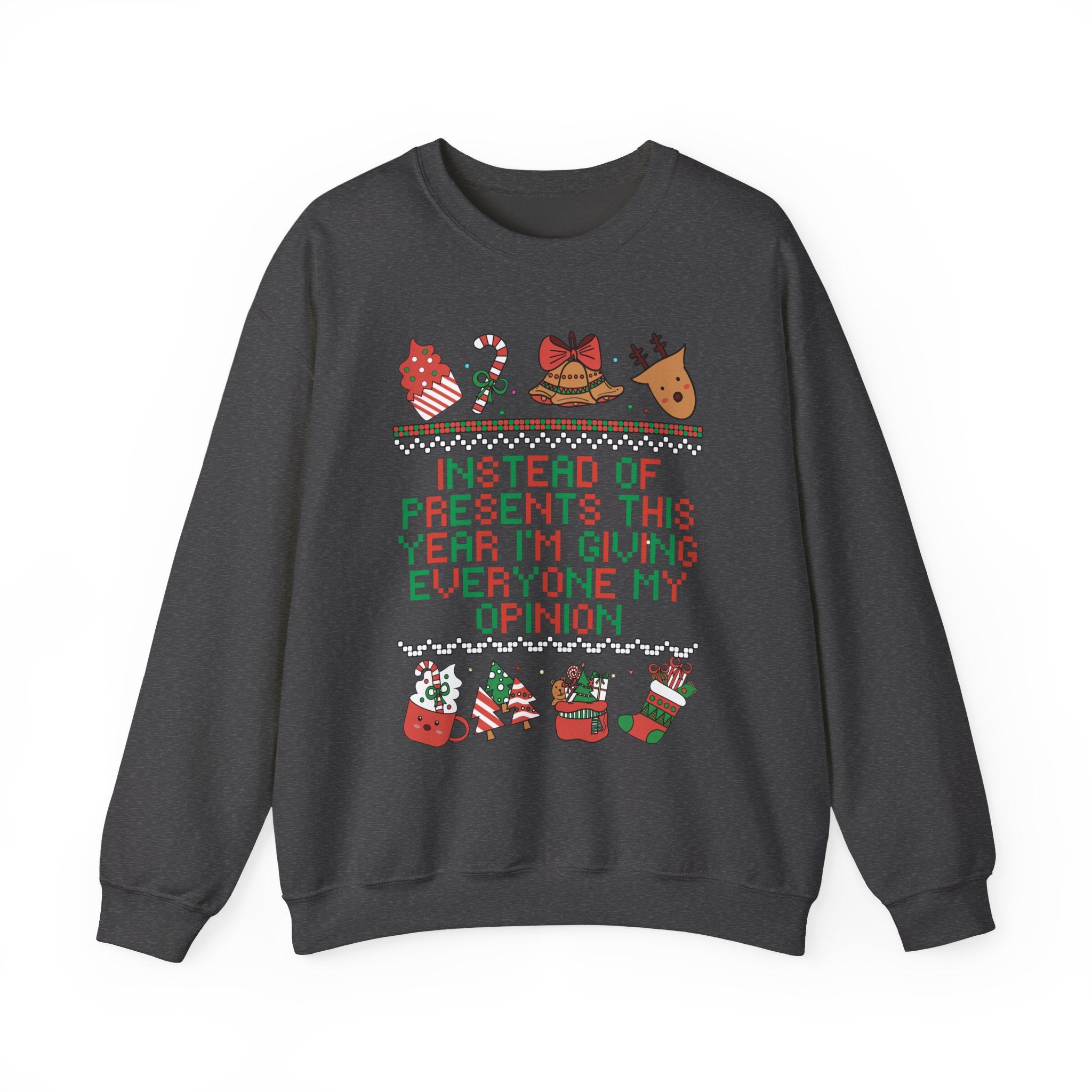 Instead Of Presents Sweatshirt