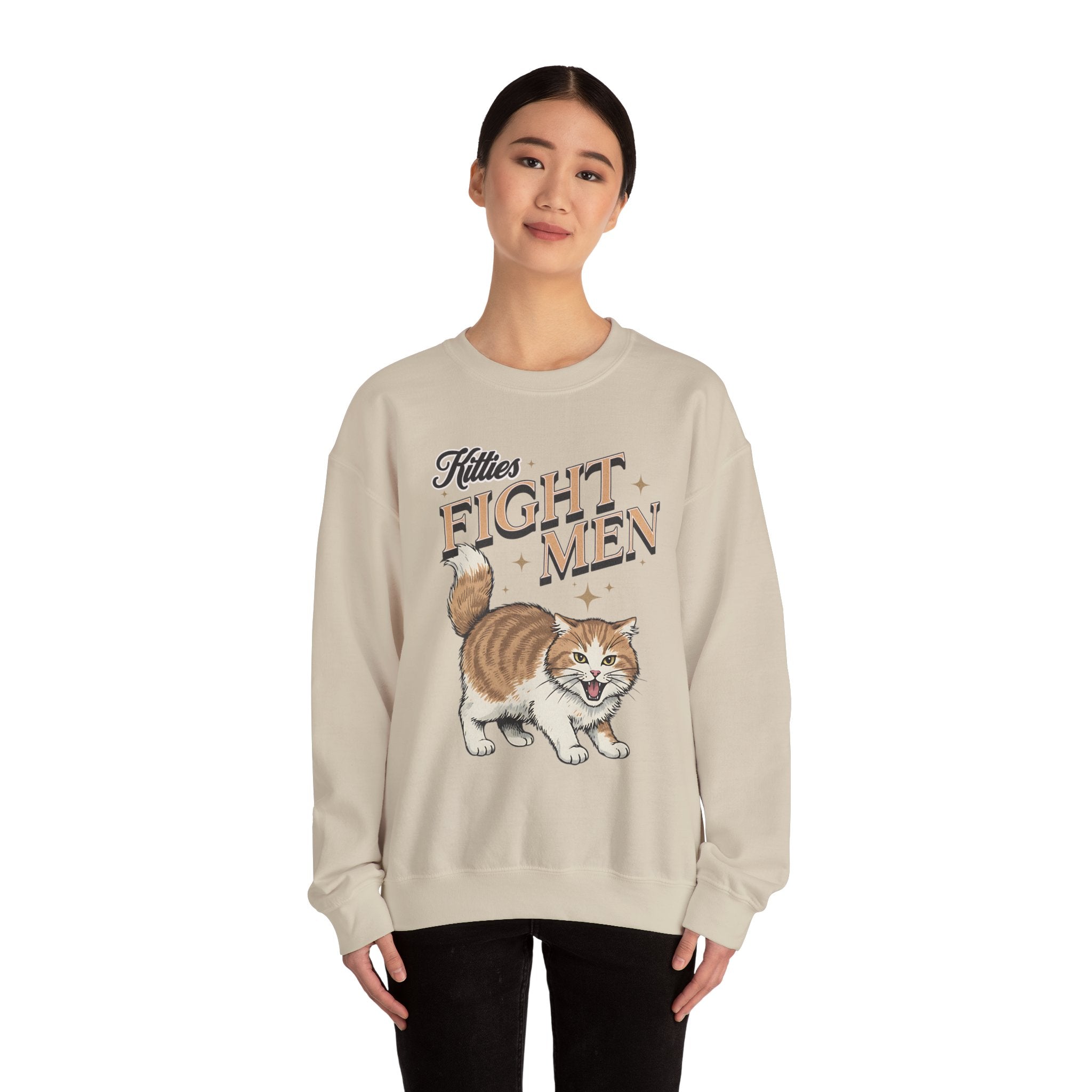 I Fight Men Sweatshirt