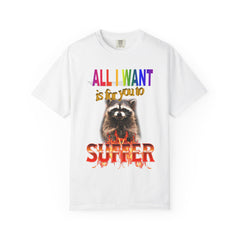 All I Want Is For You To Suffer