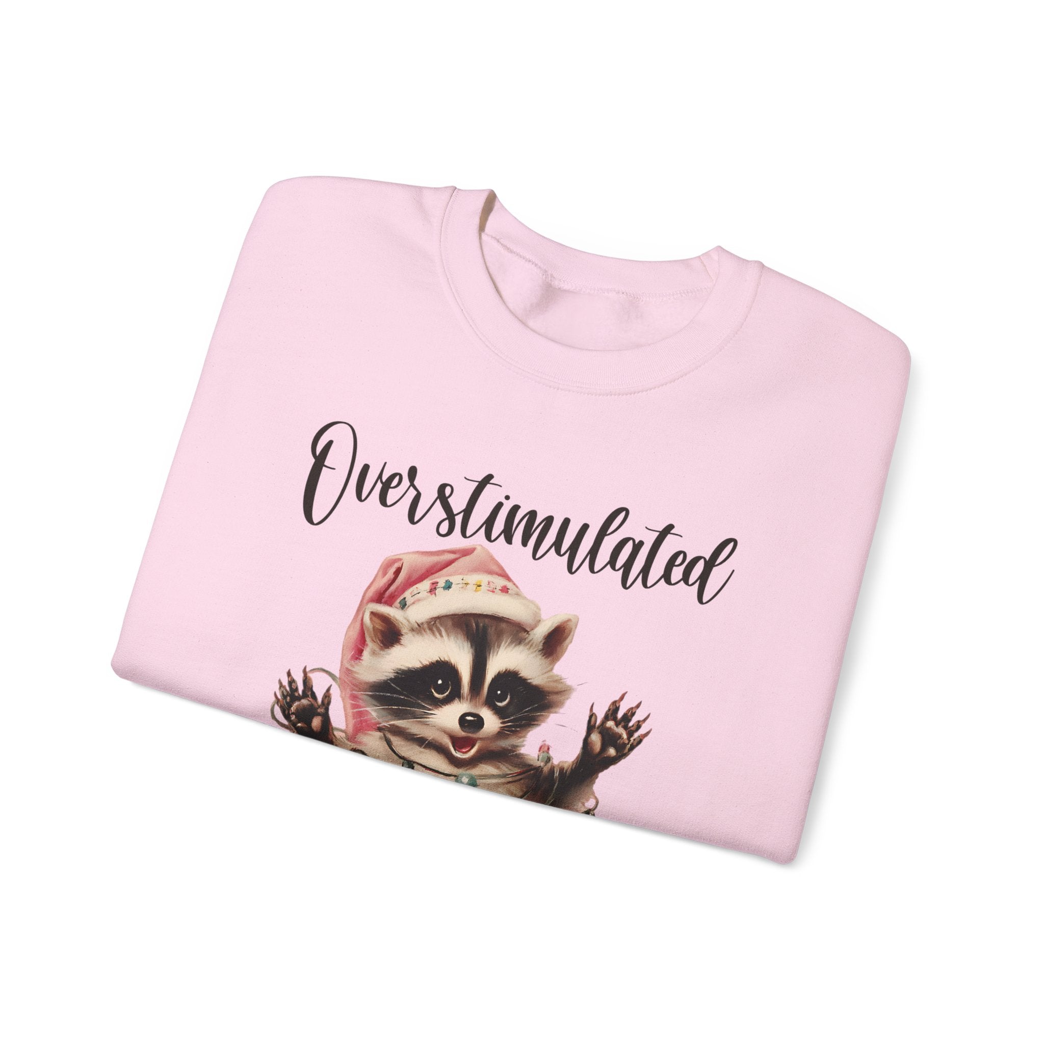 Overstimulated But Festive Sweatshirt