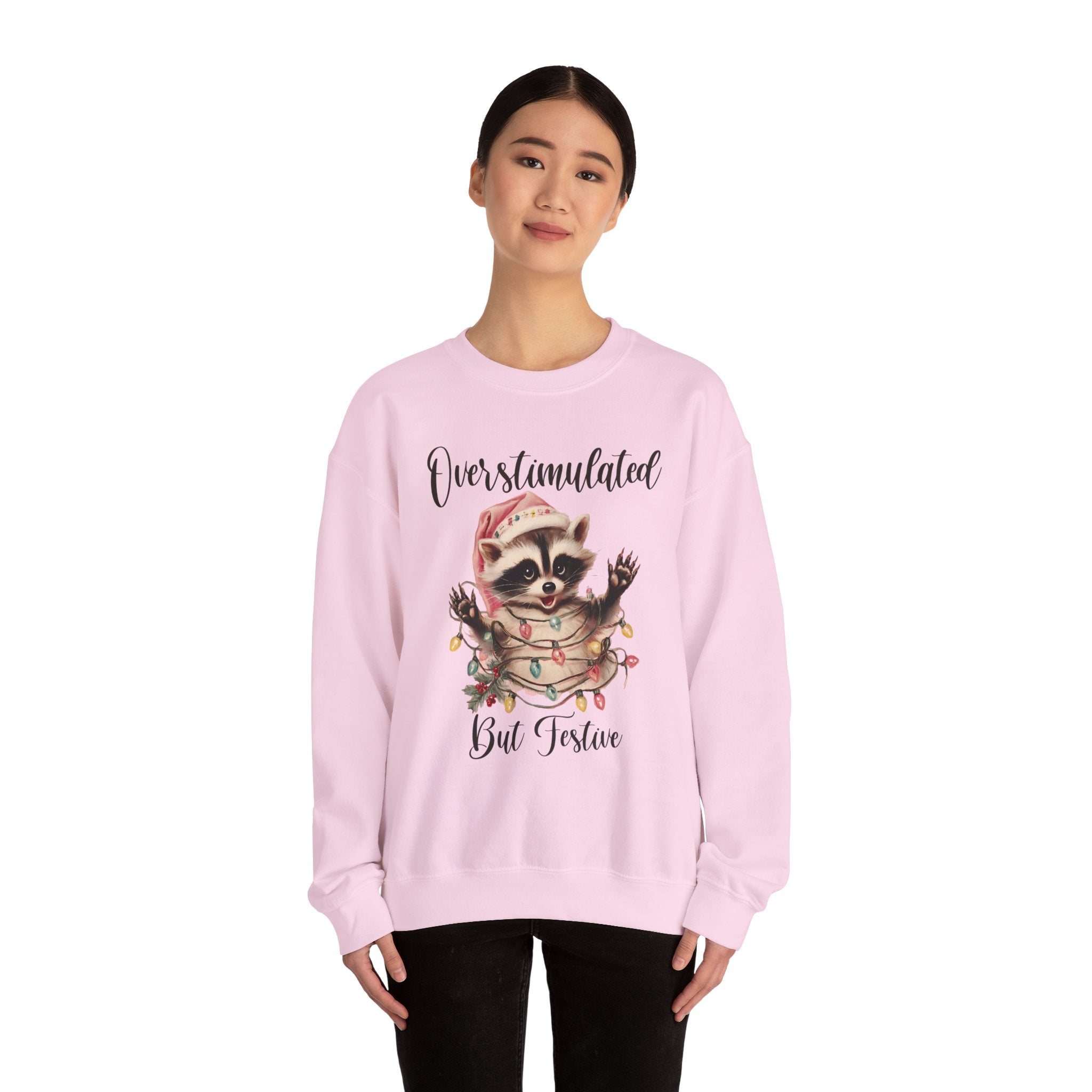 Overstimulated But Festive Sweatshirt