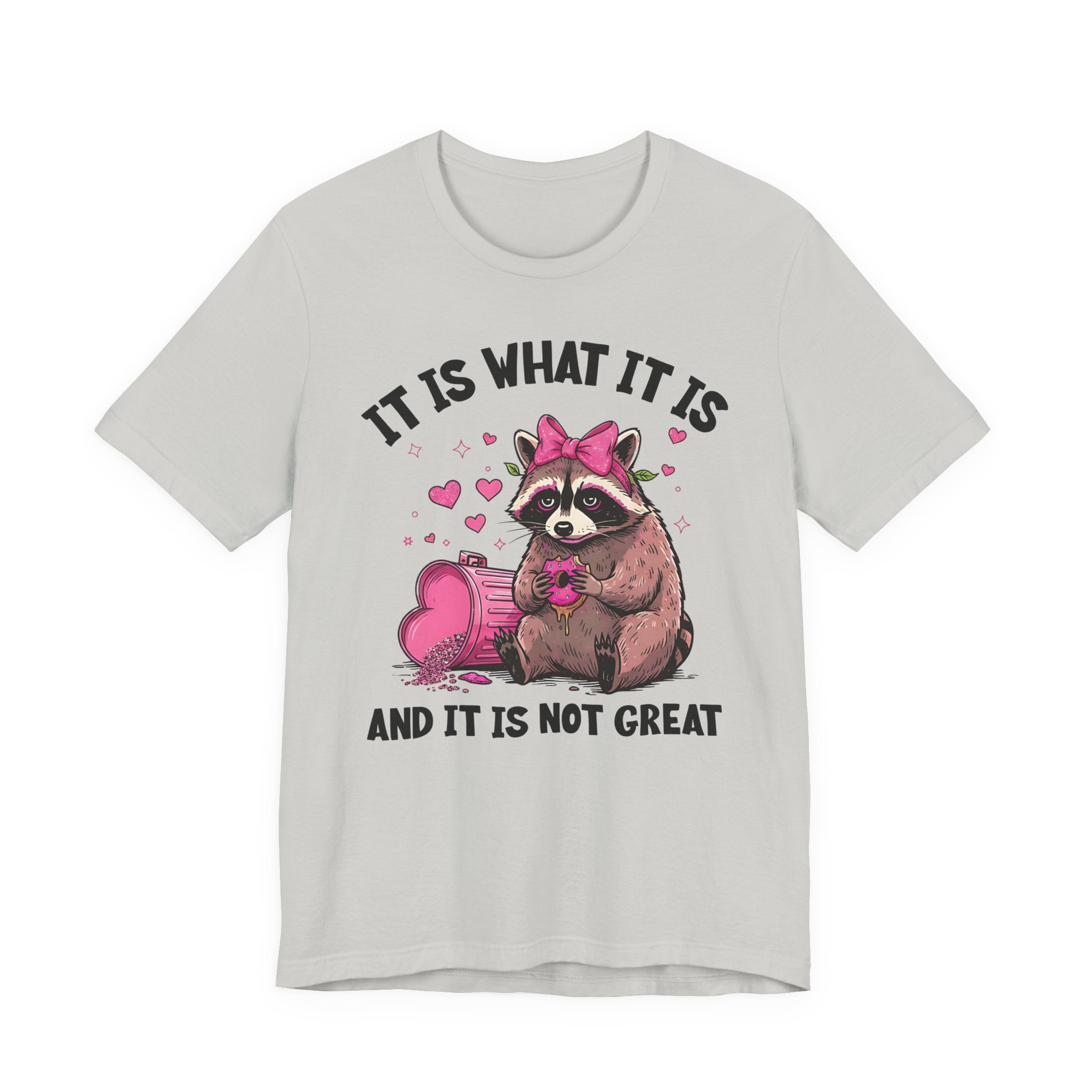 It Is What It Is Pink