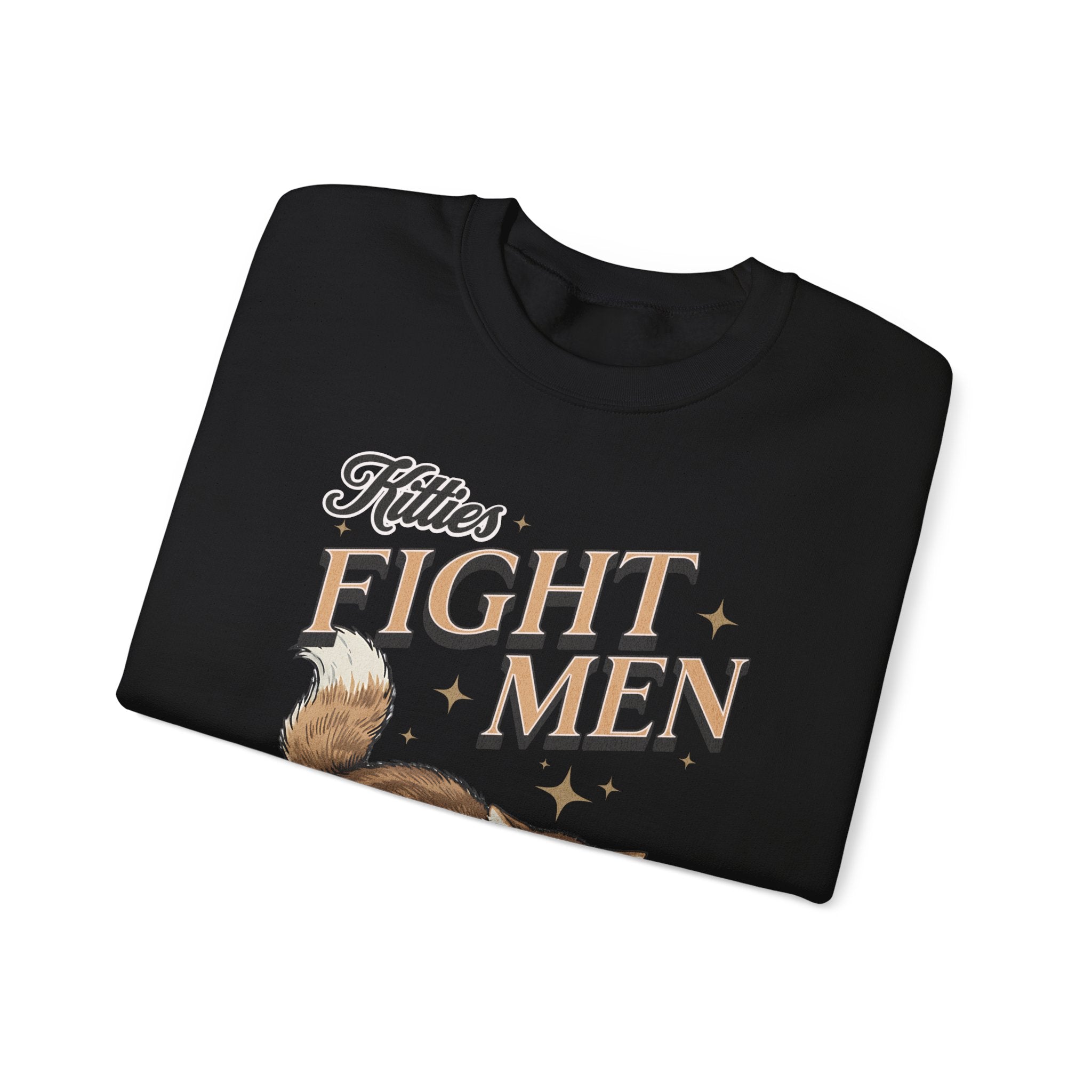I Fight Men Sweatshirt