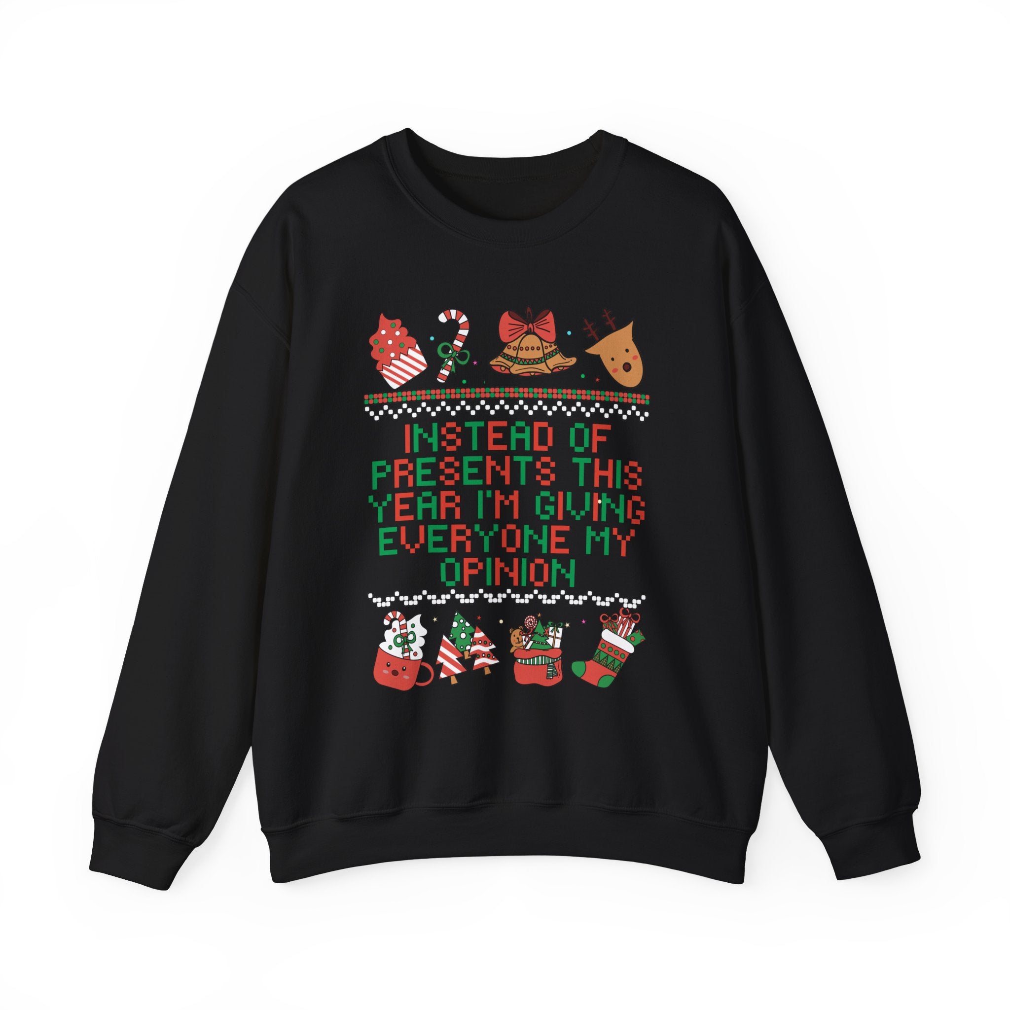 Instead Of Presents Sweatshirt